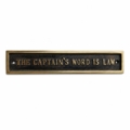 Captain's Word Is Law Sign Solid Brass Plaque 8" Vintage Nautical Wall Sign